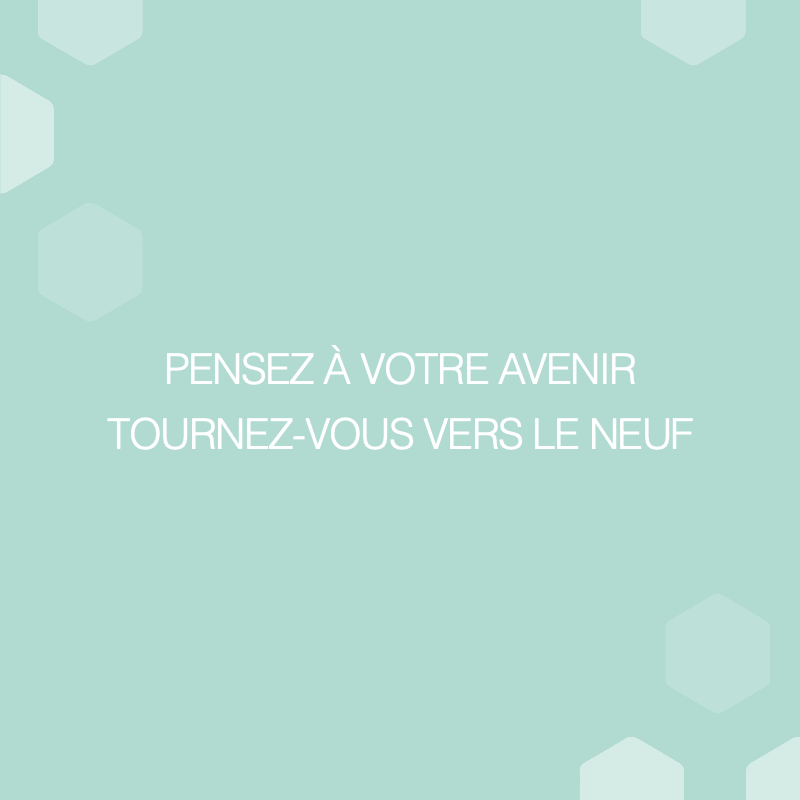 Choisir le neuf pour un cadre de vie plus durable.